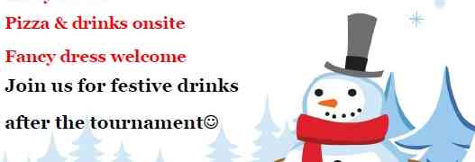 Christmas Tournament and Festive Drinks